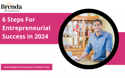 6 Steps for Entrepreneurial Success in 2024