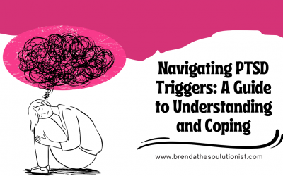 Navigating PTSD Triggers: A Guide to Understanding and Coping