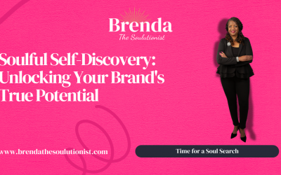 Soulful Self-Discovery: Unlocking Your Brand’s True Potential