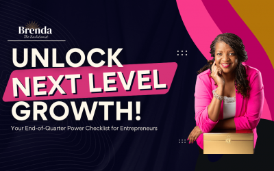 Unlock Next-Level Growth: Your End-of-Quarter Power Checklist for Entrepreneurs