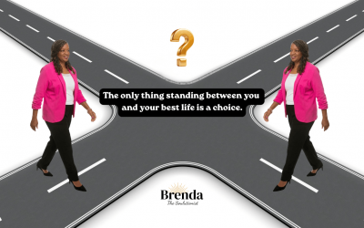 The Only Thing Standing Between You and Your Best Life Is a Choice