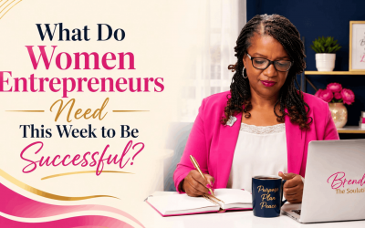 What Do Women Entrepreneurs Need This Week to Be Successful?